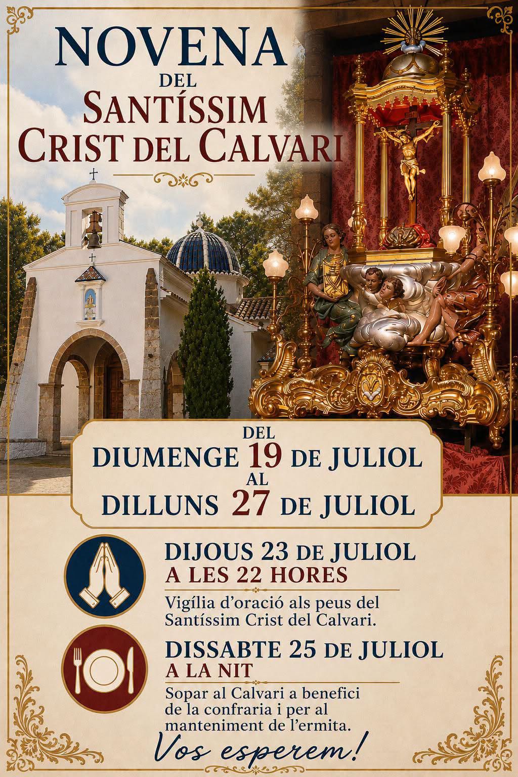 HUI DIUMENGE 19 COMENÇA LA NOVENA AL PATRÓ, EL SANTÍSSIM CRIST DEL CALVARI. Acabarà dilluns 27, dia de la baixada i començament oficial de les festes