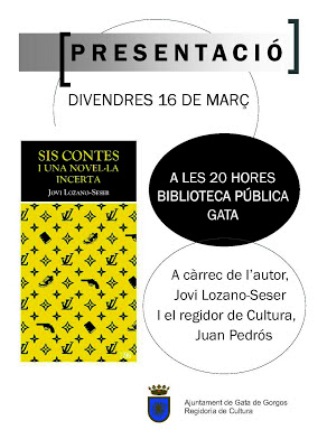 DIVENDRES 16, PRESENTA A GATA EL SEU LLIBRE LESCRIPTOR JOVI LOZANO