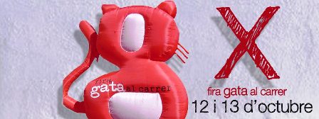 JA S'ANUNCIA LA X FIRA GATA AL CARRER 2013