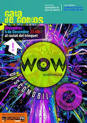 TORNA A ANUNCIAR-SE, PER A DIVENDRES DIA 6, LA DISCOMÒBIL WOW AUDIOVISUAL