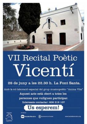 AQUESTA NIT PARTICIPARÉ A LA VII NIT POÈTICA VICENTINA DE LA FONT SANTA, A TEULADA