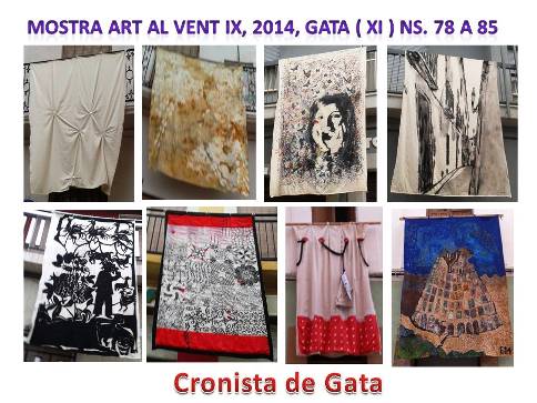 TOTES LES OBRES DE ART AL VENT XI 2014, GATA ( XI ): de la 78 a la 85