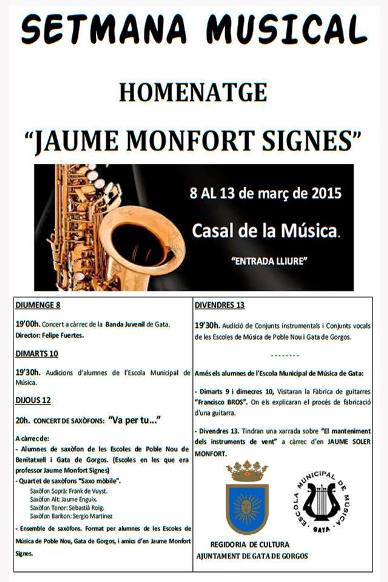 SETMANA MUSICAL, DEL 8 AL 13 DE MARÇ, HOMENATGE AL MÚSIC GATER JAUME MONFORT SIGNES