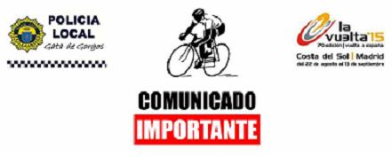 GATA: NOU COMUNICAT DE LA POLICIA LOCAL, AL RESPECTE DEL PAS DE LA VOLTA CICLISTA A ESPANYA PEL POBLE