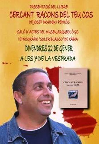 EL GATER JOSEP DKAIDEK I PEDRÓS PUBLICA EL SEU PRIMER LLIBRE DE POEMES CERCANT RACONS DEL TEU COS