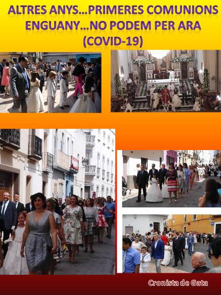 HUI DIA 31/5, DIA DE PENTECOSTÉS. TOCAVA HAVER-SE CELEBRAT EL PRIMER TORN DE COMUNIONS A GATA (COVID-19)