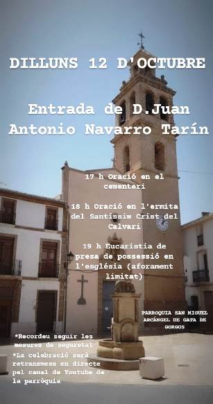 HUI DIA DEL PILAR, COMENÇA EL SEU MINISTERI A GATA EL NOU RECTOR DON JUAN ANTONIO NAVARRO TARÍN (campaners voltejaran al campanar de l'església)