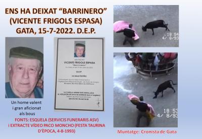 ENS HA DEIXAT BARRINERO (VICENTE FRÍGOLS ESPASA: Un home valent i gran aficionat als bous (D.E.P.)