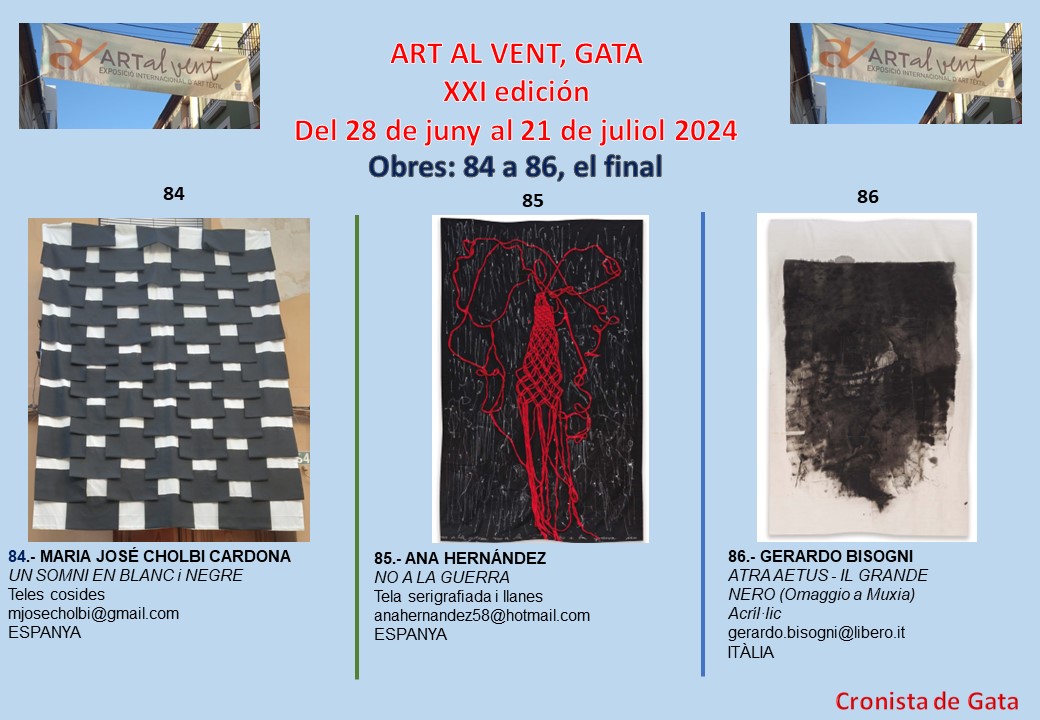 MOSTRA D'ART AL VENT GATA 2024: EL FINAL, teles 84 a 86