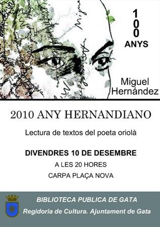 DEMÀ, DIVENDRES, ACTE D'HOMENATGE AL POETA ORIOLÀ MIGUEL HERNÁNDEZ