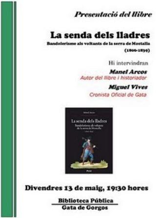 PRESENTACIÓ DEL LLIBRE DE MANEL ARCOS: LA SENDA DELS LLADRES.
