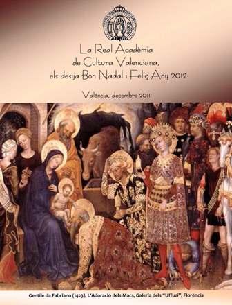 FELICITACIÓ NADALENCA: De la Real Acadèmia de Cultura Valenciana