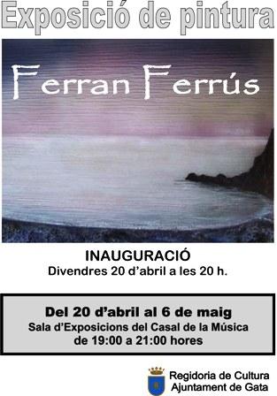 EXPOSICIÓ DE PINTURA DE FERRAN FERRÚS