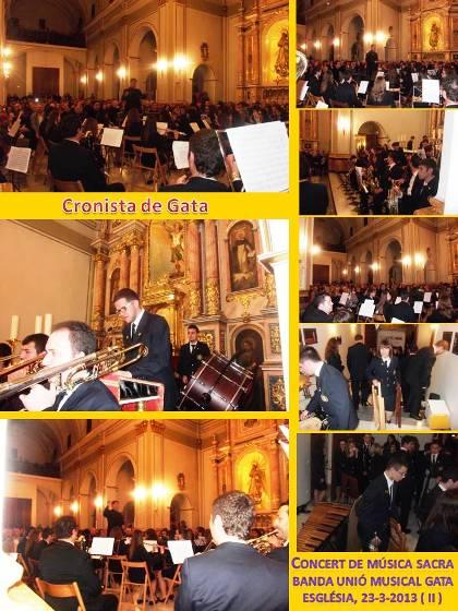 ACTE A L'ESGLÉSIA: CONCERT DE MÚSICA SACRA (Banda Unió Musical de Gata) ( i II )