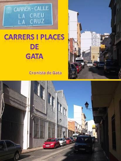 ELS NOSTRES CARRERS I PLACES: 41.- Carrer La Creu