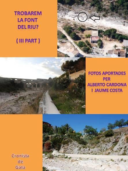 VERIUANT ON ESTARÀ LA FONT DEL RIU DE GATA: III capítol (Una secció de Jaume Costa)