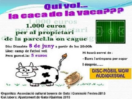 SABIEUQUE DEMÀ DISSABTE 8 ÉS LA GRAN CAGADADE LA VACA