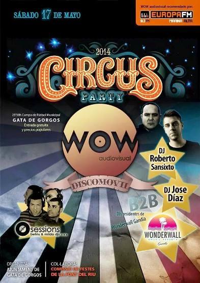 DISSABTE 17, DISCOMÒBIL WOW CIRCUS, PRO-FESTES FONT DEL RIU DE GATA
