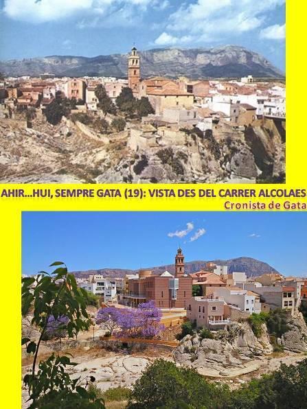 AHIRHUI, SEMPRE GATA: 19. Vista parcial de Gata, des del balcó del carrer Alcolaes