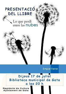 HUI A LA BIBLIOTECA DE GATA ES PRESENTA EL LLIBRE D'EMPAR FERRER LO QUE PERDÍ ENTRE LAS NUBES