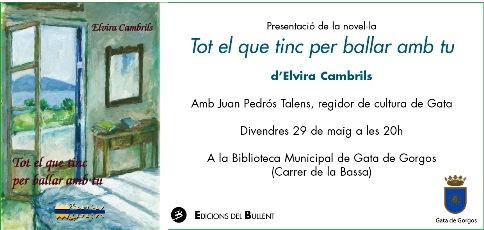 DIVENDRES 29, ELVIRA CAMBRILS PRESENTA A LA BIBLIOTECA DE GATA LA SEUA OBRA TOT EL QUE TINC PER BALLAR AMB TU