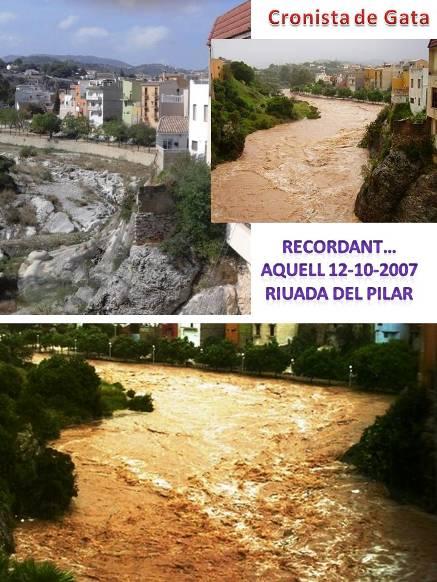 GATA: NOVÉ ANIVERSARI DE LA RIUADA DEL PILAR DE 2007: el Gorgos s'en eixia de marei ara més sec que un palo