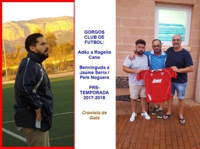 EL GORGOS C.F. AFRONTA LA 1ª REG. AMB NOU COS TÈCNIC ENCAPÇALAT PER JAUME SERRA. Agrait adéu a Rogelio Cano