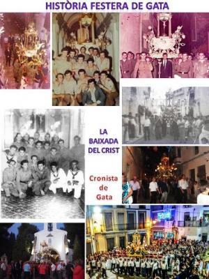 HISTÒRIA FESTERA: LA BAIXADA DEL CRIST, del 5 d'agost a finals de juliol