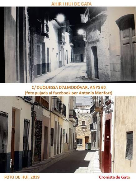 FOTOGRAFIES ANTIGUES (Gata en el record) (la 1.819): CARRER DUQUESSA D'ALMODÓVAR D'AHIR (foto de A.M.) I DE HUI
