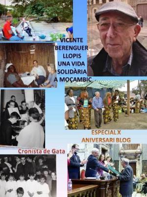 ESPECIAL 10 ANIVERSARI, CRONISTA DE GATA. 29é CONVIDAT: EL MISSIONER VICENTE BERENGUER LLOPIS, UNA VIDA SOLIDÀRIA A MOÇAMBIC
