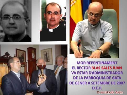 MOR DE SOBTE EL RECTOR BLAS SALES. VA ESTAR D'ADMINISTRADOR A GATA, DE GENER A SETEMBRE DE 2007