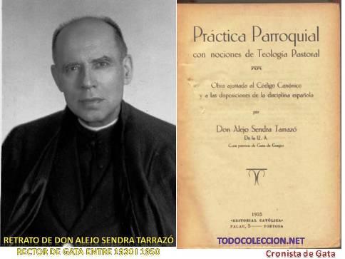 SABIEU QUÈ? DON ALEJO SENDRA TARRAZÓ, RECTOR DE GATA ENTRE 1930 I 1950, VA PUBLICAR UN VOLUMINÓS LLIBRE SOBRE LA PRÁCTICA PARROQUIAL