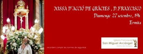 AQUESTA VESPRADA (27/9), ERMITA GATA: MISSA D'ACCIÓ DE GRÀCIES I DESPEDIDA DEL RECTOR DON FRANCISCO M. MURILLO