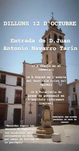 HUI DIA DEL PILAR, COMENÇA EL SEU MINISTERI A GATA EL NOU RECTOR DON JUAN ANTONIO NAVARRO TARÍN (campaners voltejaran al campanar de l'església)