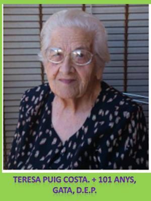 ENS HA DEIXAT TERESA PUIG COSTA (la ferrera), DE 101 ANYS. A quinze dies de fer els 102, la segona dona més vella de Gata