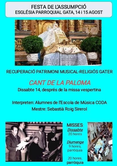 HUI, VESPRA DE LA MARE DE DÉU D'AGOST, GATA RECUPERARÀ L'ANTIQUÍSSIMA PEÇA MUSIC0-RELIGIOSA DEL CANT DE LA PALOMA. Alumnes de CODA interpretaran el cant melodiós després de la missa vespertina