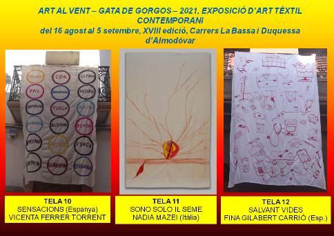 ART AL VENT XVIII, GATA: EXPOSICIÓ INTERNACIONAL TÈXTIL. OBRES: 10, 11 i 12. Quasi al cantó del carrer Xaló