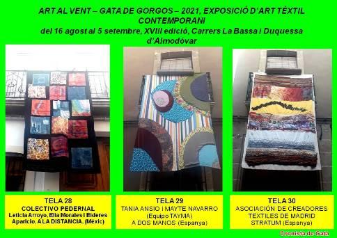 ART AL VENT XVIII, GATA: EXPOSICIÓ ART TÈXTIL. OBRES: 28, 29 i 30. Carrer La Bassa