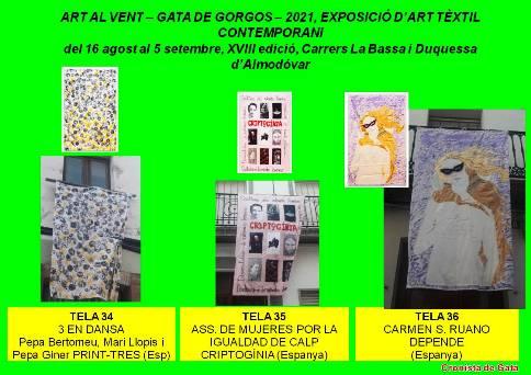 ART AL VENT XVIII, GATA: EXPOSICIÓ ART TÈXTIL. OBRES: 34, 35 i 36. carrer La Bassa amunt