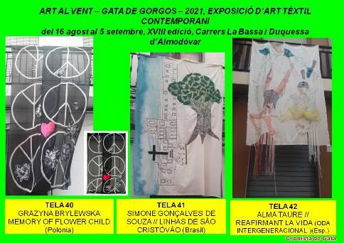 ART AL VENT XVIII, GATA: EXPOSICIÓ ART TÈXTIL. OBRES: 40, 41 i 42. Anem amunt pel carrer La Bassa