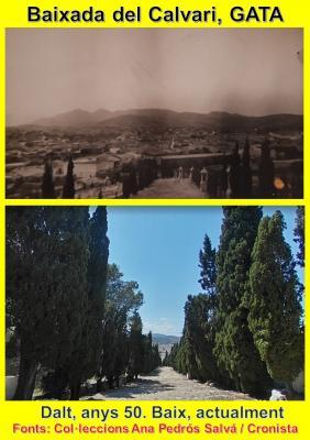 FOTOGRAFIES ANTIGUES (Gata en el record): (1.882) Baixada del Calvari, anys 50 i ara