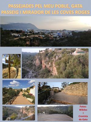 PASSEJADES PEL MEU POBLE, GATA: HUI GAUDIM DE LA NATURA I ANEM AL MIRADOR DE LES COVES ROGES