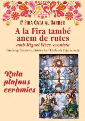 I RECORDEU: DEMÀ SEGONA RUTA, PLAFONS CERÀMICS TRADICIONALS DEVOCIONALS. 11:00 hores eixida Ajuntament. Us espere