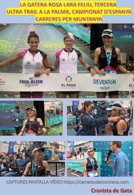 L'ATLETA GATERA ROSA LARA FELIU, TERCERA DE LA ULTRA TRAIL CUMBRE VIEJA DE LA PALMA I 3ª DEL CAMPIONAT D'ESPANYA. Ha fet una grandíssima carrera, remuntant llocs, sorprenent i fent pòdium. Medalla de bronze