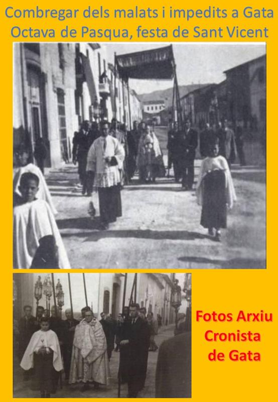 ANTIC COSTUM RELIGIÓS, LA PROCESSÓ DELS COMBREGANTS A GATA. Octava de Pasqua i Sant Vicent. Hui és la festa del sant valencià i també festa local 
