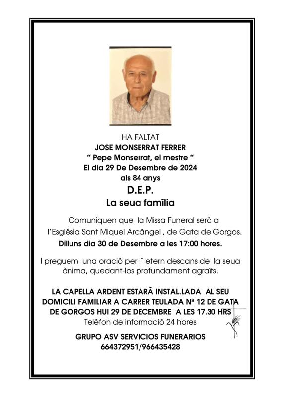 ENS HA DEIXAT, EL MESTRE MONSERRAT (José Monserrat Ferrer). D.E.P. Don José. / També hui ha faltat María Font "Bolo"