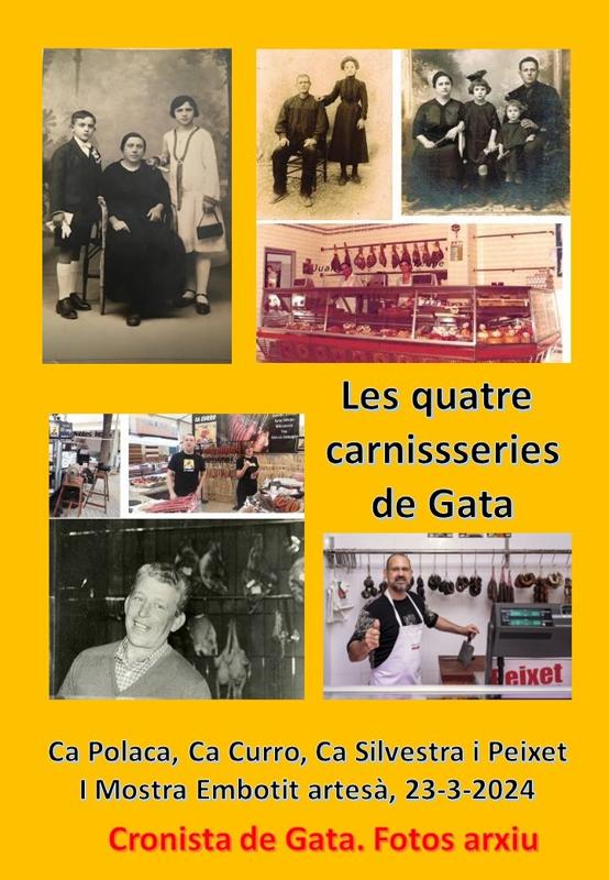HISTÒRIA LOCAL: A PROPÒSIT DE LA I MOSTRA D’EMBOTIT ARTESÀ GATER QUE HUI SE CELEBRA A GATA. TRES CARNISSERIES CENTENÀRIES...I MÉS DE MIG SEGLE PER A LA DE PEIXET