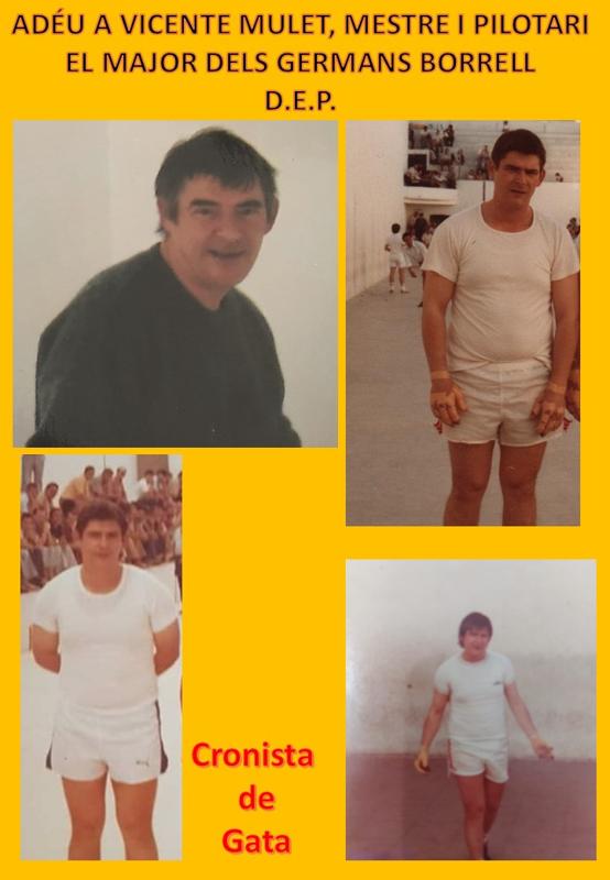 ENS HA DEIXAT VICENTE MULET, MESTRE I GRAN PILOTARI (EL MAJOR DELS GERMANS BORRELL) D.E.P.